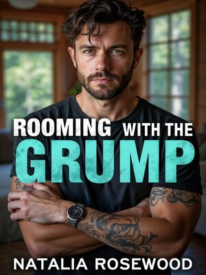 cover image of Rooming with the Grump